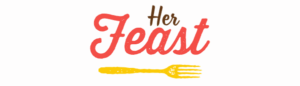 Her Feast